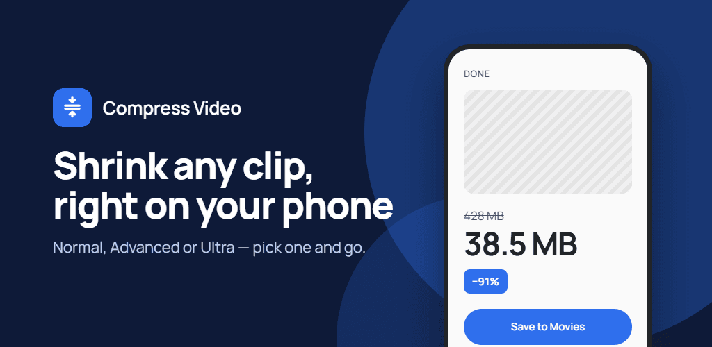 Compress Video for Android: shrink any clip on your phone with Normal, Advanced or Ultra compression
