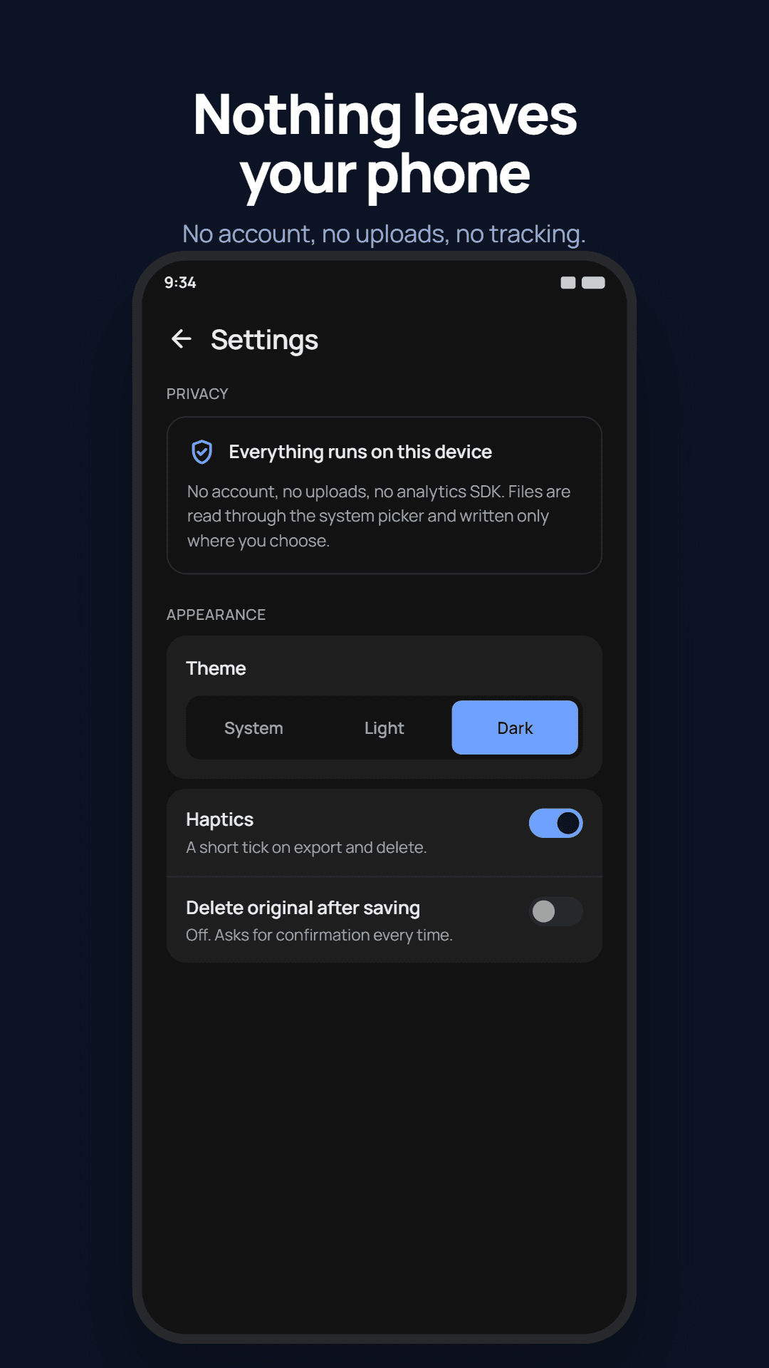 Settings in dark theme stating that everything runs on the device, with theme, haptics and delete-original options